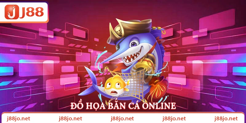Đồ họa Bắn cá online