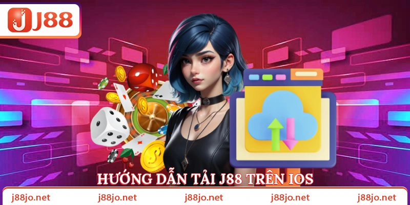Hướng dẫn tải J88 trên iOS