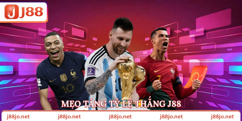 Mẹo tăng tỷ lệ thắng J88